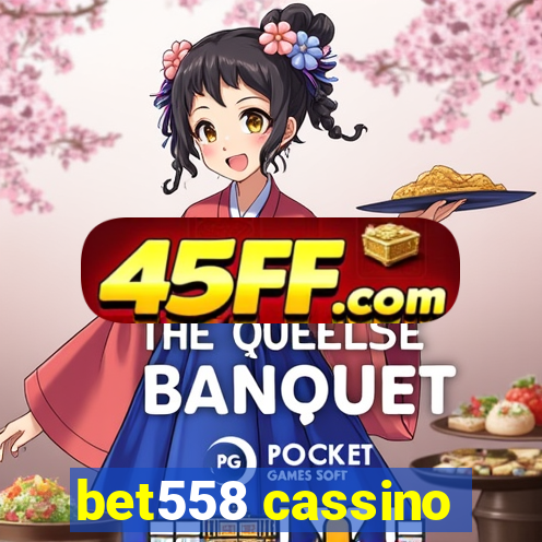 bet558 cassino
